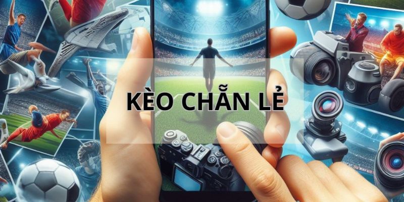 Kèo chẵn lẻ - Khám Phá Chiến Thuật Đầu Tư Hấp Dẫn Trong Cá Cược